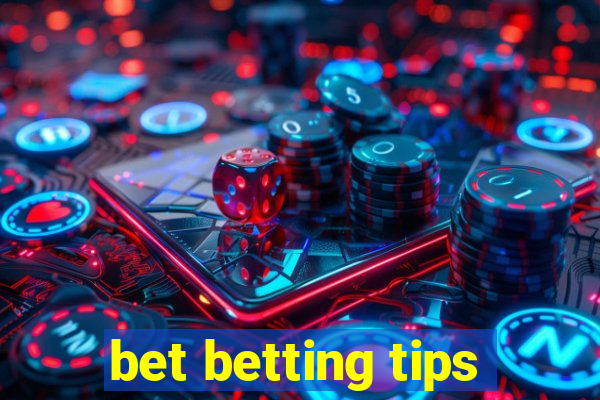 bet betting tips